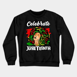 Juneteenth Afro Woman Black Queen African American Melanin Crewneck Sweatshirt